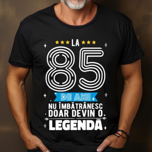 Tricou La 85 de ani nu imbatranesc doar devin o legenda