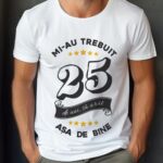 Tricou Mi-au trebuit 25 de ani sa arat atat de bine MODEL6