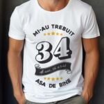 Tricou Mi-au trebuit 34 de ani sa arat asa de bine Model6