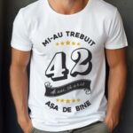 Tricou Mi-au trebuit 42 de ani sa arat asa de bine Model6