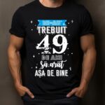 Tricou Mi-au trebuit 49 de ani sa arat asa de bine Model2