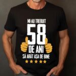 Tricou Mi-au trebuit 58 de ani sa arat asa de bine Model5