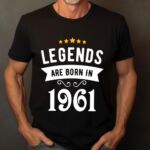 Tricou Personalizat Legends are born in 1961