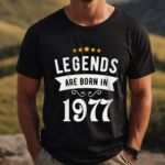 Tricou Personalizat Legends are born in 1977