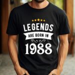 Tricou Personalizat Legends are born in 1988