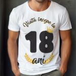 Tricou Viata Incepe La 18 ani MODEL 2