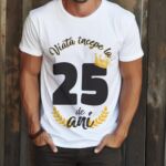Tricou Viata Incepe La 25 de ani MODEL 2