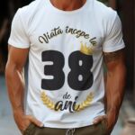 Tricou Viata Incepe La 38 de ani Model2