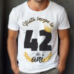 Tricou Viata Incepe La 42 de ani Model2
