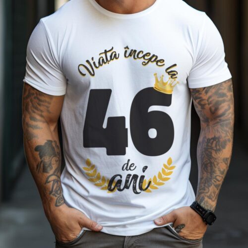 tricou viata incepe la 46 de ani model 2