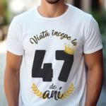 Tricou Viata Incepe La 47 de ani Model2