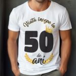 Tricou Viata Incepe La 50 de ani MODEL 2