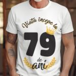 Tricou Viata Incepe La 79 de ani Model2