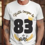 Tricou Viata Incepe La 83 de ani Model2