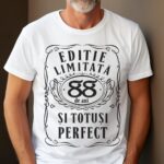 Tricou Editie Limitata 88 Ani si Totusi Perfect