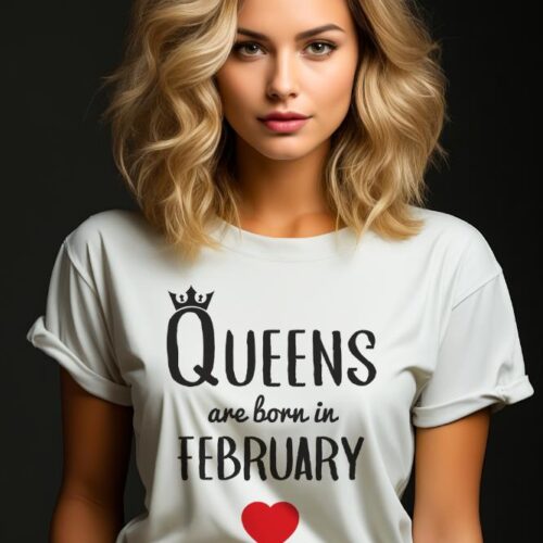 Tricou Personalizat Queens are born in february_tricou dama alb 2