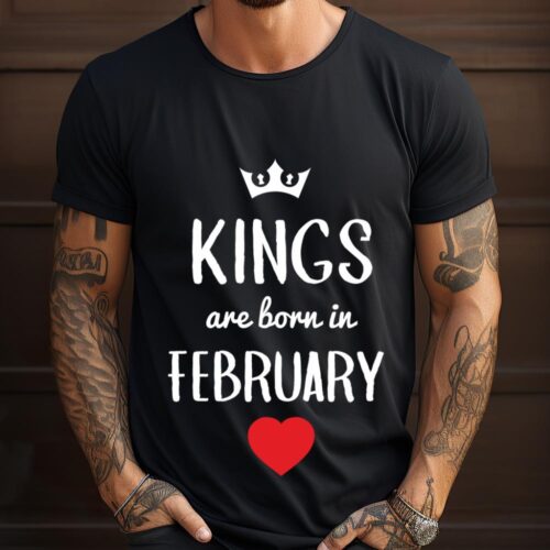 Tricou Personalizat kings are born in FEBRUARY_tricou9