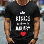 Tricou Kings are born in January