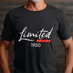 Tricou Personalizat Limited Edition 1950