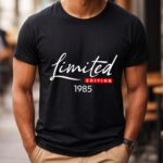 Tricou Personalizat Limited Edition 1985