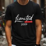 Tricou Personalizat Limited Edition 2009