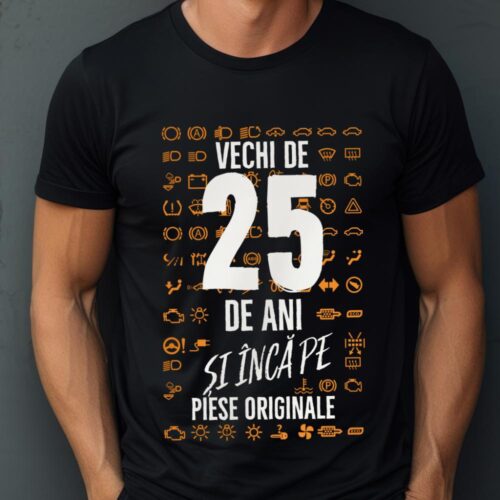 Tricou Vechi de 25 de ani și încă pe piese originale_tricou1