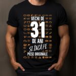 Tricou Vechi de 31 de ani și încă pe piese originale