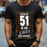 Tricou Vechi de 51 de ani și încă pe piese originale