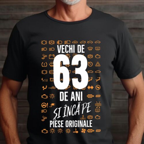 Tricou Vechi de 63 de ani și încă pe piese originale_tricou22