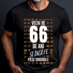 Tricou Vechi de 66 de ani și încă pe piese originale
