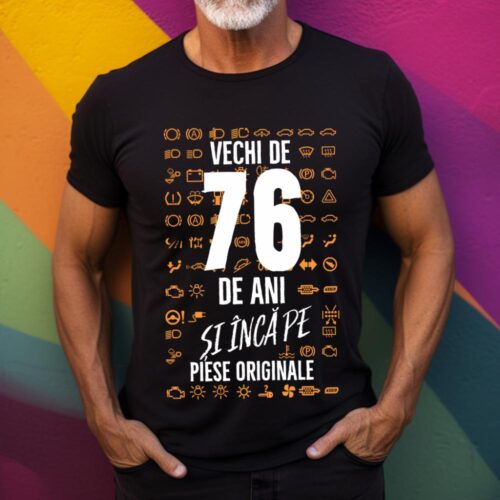 Tricou Vechi de 76 de ani și încă pe piese originale_tricou17