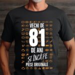 Tricou Vechi de 81 de ani și încă pe piese originale