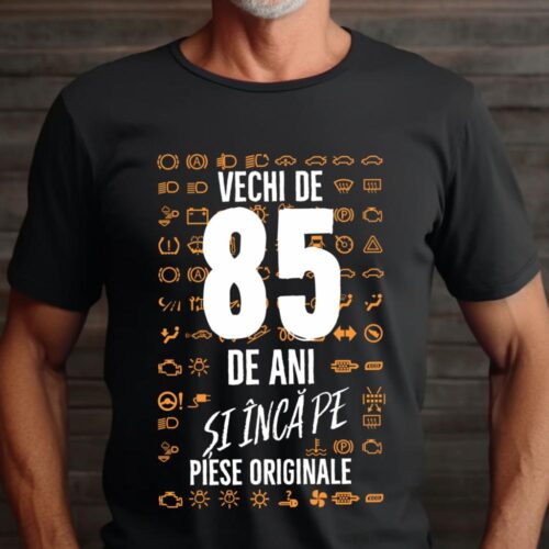 Tricou Vechi de 85 de ani și încă pe piese originale_tricou22