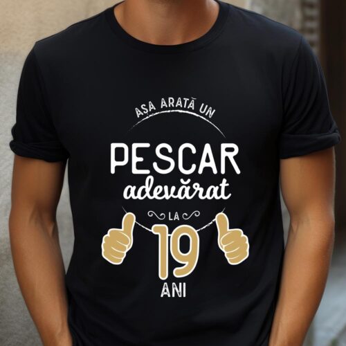 Tricou-Asa-arata-un-pescar-adevarat-la-19-ani