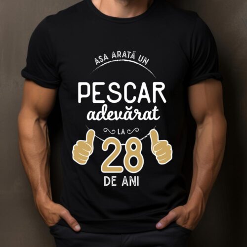 Tricou Asa arata un pescar adevarat la 28 de ani_tricou14
