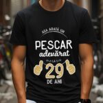 Tricou Asa arata un pescar adevarat la 29 de ani
