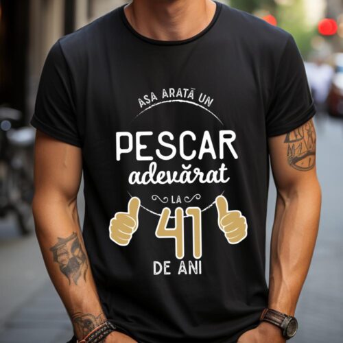Tricou Asa arata un pescar adevarat la 41 de ani_tricou10