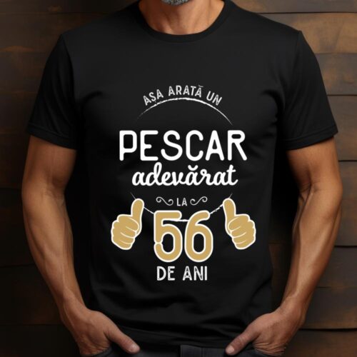 Tricou Asa arata un pescar adevarat la 56 de ani_tricou16