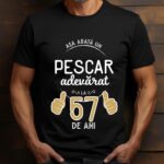 Tricou Asa arata un pescar adevarat la 57 de ani