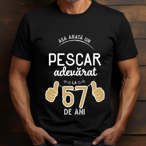 Tricou Asa arata un pescar adevarat la 57 de ani_tricou16