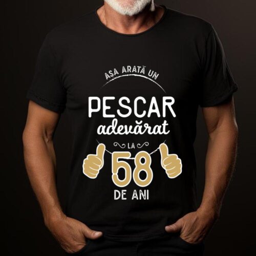 Tricou Asa arata un pescar adevarat la 58 de ani_tricou19