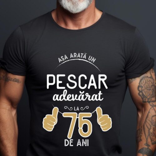 Tricou Asa arata un pescar adevarat la 75 de ani_tricou18