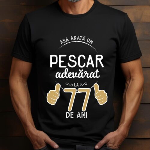Tricou Asa arata un pescar adevarat la 77 de ani_tricou16