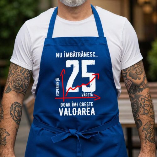 Sort Personalizat nu imbatranesc 25 ani doar imi creste valoarea_albastru