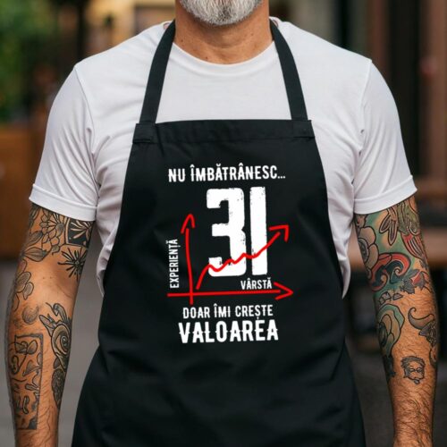 Sort Personalizat nu imbatranesc 31 ani doar imi creste valoarea_negru