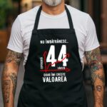 Șorț Personalizat Nu îmbătrânesc doar îmi crește valoarea - 44 ani