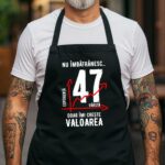Șorț Personalizat Nu îmbătrânesc doar îmi crește valoarea - 47 ani