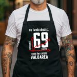 Șorț Personalizat Nu îmbătrânesc doar îmi crește valoarea - 69 ani