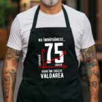 Șorț Personalizat Nu îmbătrânesc doar îmi crește valoarea - 75 ani