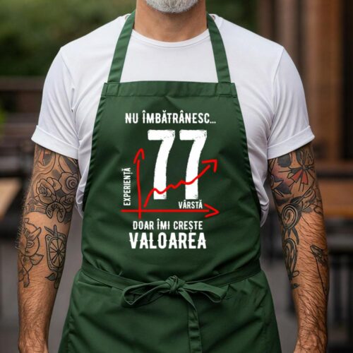 Șorț Personalizat Nu îmbătrânesc doar îmi crește valoarea - 77 ani